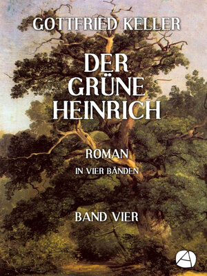 cover image of Der grüne Heinrich. Band Vier